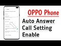 OPPO Phone Auto Answer Call Setting Enable