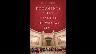 Documents that Changed the Way We Live