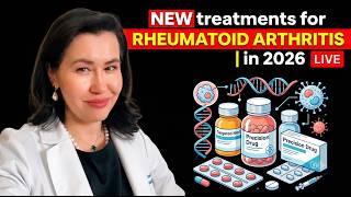 NEW Treatments for Rheumatoid Arthritis in 2026