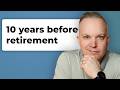 10 Things You Must Do In The 10 Years Before Retirement
