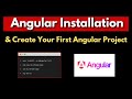 How to Install Angular & Create a Angular Project Step by Step Tutorial