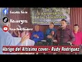 Abrigo del Altísimo cover Agustín Amador - Rudy Rodriguez