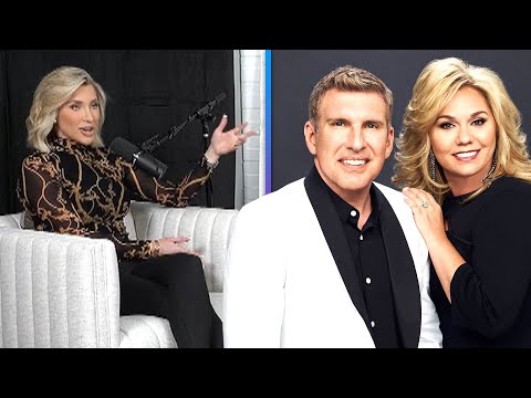 Savannah Chrisley Remembers Parents' Reaction To Guilty Verdict - The ...