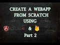 Create WebApp Using AngularJS and Firebase - Getting Started with AngularJS (Part 2)