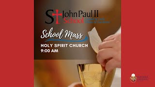 St John Paul II School - Livestream Mass - Feb. 5, 2025