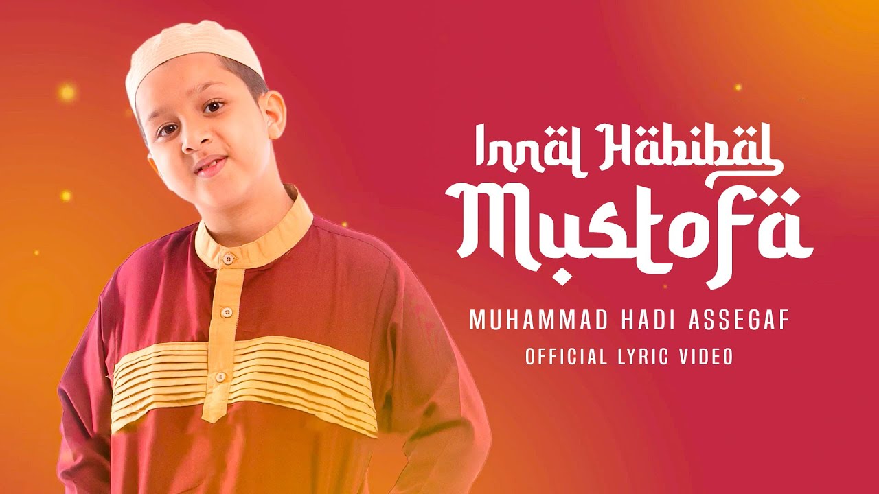 Innal Habibal Musthofa (Official Lyric Video) - YouTube