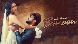 Beimaan | Inder Chahal | New Punjabi Song | Tralla Song | Move On Inder Chahal | Gal Karke | Gabruu