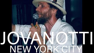 Tanto Tanto Tanto - Lorenzo Jovanotti Cherubini - Live from New York City!!!