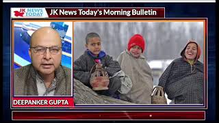 JK News Today’s Morning Bulletin