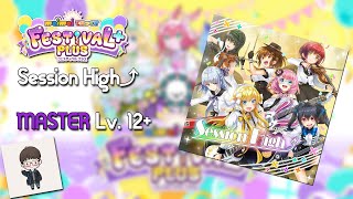 [maimai DX FESTiVAL PLUS] Session High⤴ MASTER