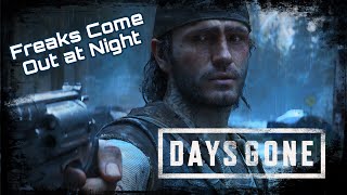 Days Gone || Best of the Freakers 1