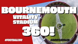 AFC Bournemouth FC Vitality Stadium 360