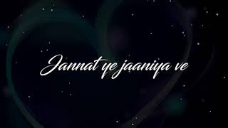 Jannat Ye Janiya Ve || #status #shorts #whatsappstatus #song