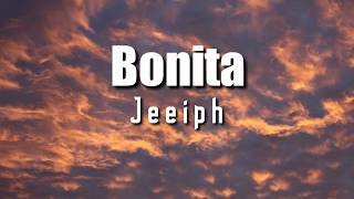 Bonita - Jeeiph -  (letra)(lyrics)