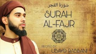 SURAH AL-FAJR | سُوۡرَةُ الفَجر | POWERFUL | REFLECT | Ubayd Rabbani