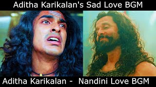 PS1 BGM - Aditha Karikalan's Love story | A.R.Rahman | Ponniyin Selvan Background Score