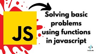 Solving basic problems using functions in js | finding age, area of triangle, converting min to sec.