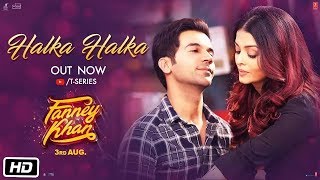 Halka Halka Song | Lyrical | Fanney Khan | Aishwarya Rai | Sunidhi Chauhan | (New Version)
