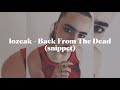 lozeak - Back From The Dead (snippet)