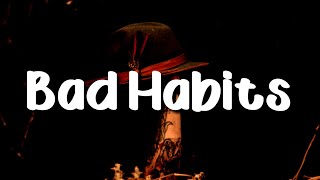 Ed Sheeran - Bad Habits [ lyrics]