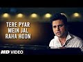Falak Intezaar - Tere Pyar Mein Jal Raha Hoon (New Official HD Video Song 2012)