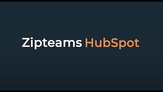 Zipteams and HubSpot CRM in action