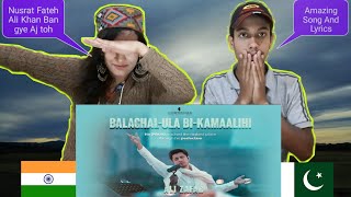 Indian Reaction On | Balaghal Ula Bi Kamaalihi | Ali Zafar | Naat  🇵🇰 🇮🇳