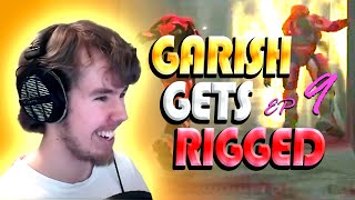 Garish Gets Rigged Ep. 9 - Stream Highlights