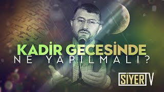 Kadir Gecesinde Ne Yapılmalı? | Muhammed Emin Yıldırım