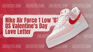 Nike Air Force 1 Low '07 QS Valentine's Day Love Letter - DD3384-600 - @sneakersadm - #nike #nikeaf1