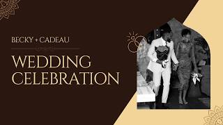🔴LIVE | Wedding Ceremony of " U. Paccy Rebecca + M. Cadeau. 23rd May 2026 - Excella.