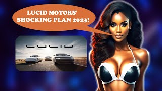 🔥 LUCID MOTORS' SHOCKING PLAN TO DETHRONE TESLA IN 2023! 🔴 LUCID MOTORS 🔴 TESLA 🔥