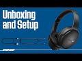 Bose QuietComfort Headphones – Unboxing and Setup