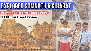 Gujarat Tour Plan |Client Review |Statue Of Unity |Dwarka | Somnath |Gujarat Tour Packages |TraRail