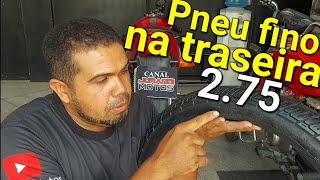 pneu fino na traseira da moto pontos negativos e positivos