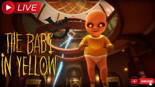 🔴LIVE STREAMING WITH HORROR NIGHT || THE BABY IN YELLOW 🟡 GAMEPLAY HINDI🗣️💯