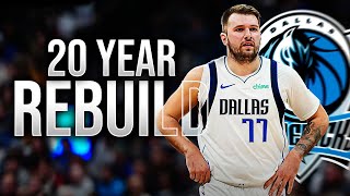 I Traded Luka... | 20 Year Rebuild with the Dallas Mavericks