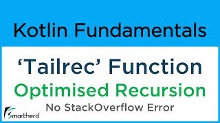 Kotlin TAILREC Function example. Use Recursion in Optimised way. Kotlin Android Tutorial #7.9