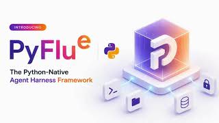 PyFlue Intro: The Python-Native Agent Harness Framework