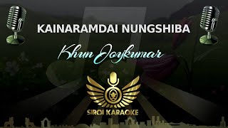 Khun Joykumar - Kainaramdai Nungshiba (Manipuri Karaoke | Instrumental | Track)