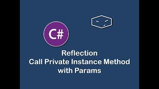 call private instance method with params using reflection in c#