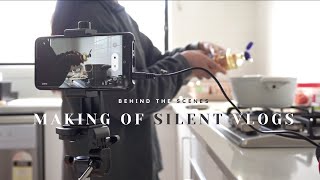 MAKING OF SILENT VLOGS | My filming and editing process