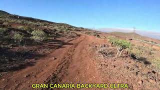 GRAN CANARIA BACKYARD ULTRA - 10 y 11 DE OCTUBRE - (recorrido completo)