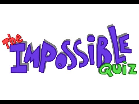 The Impossible Quiz - Questions 1 - 100 Answers The Impossible Quiz - Questions 1 - 100 Answers