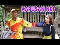 KAPUSAN NEH - FILM PENDEK KOMEDI - Eps. 23