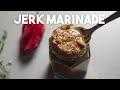 JERK MARINADE | Homemade jerk seasoning