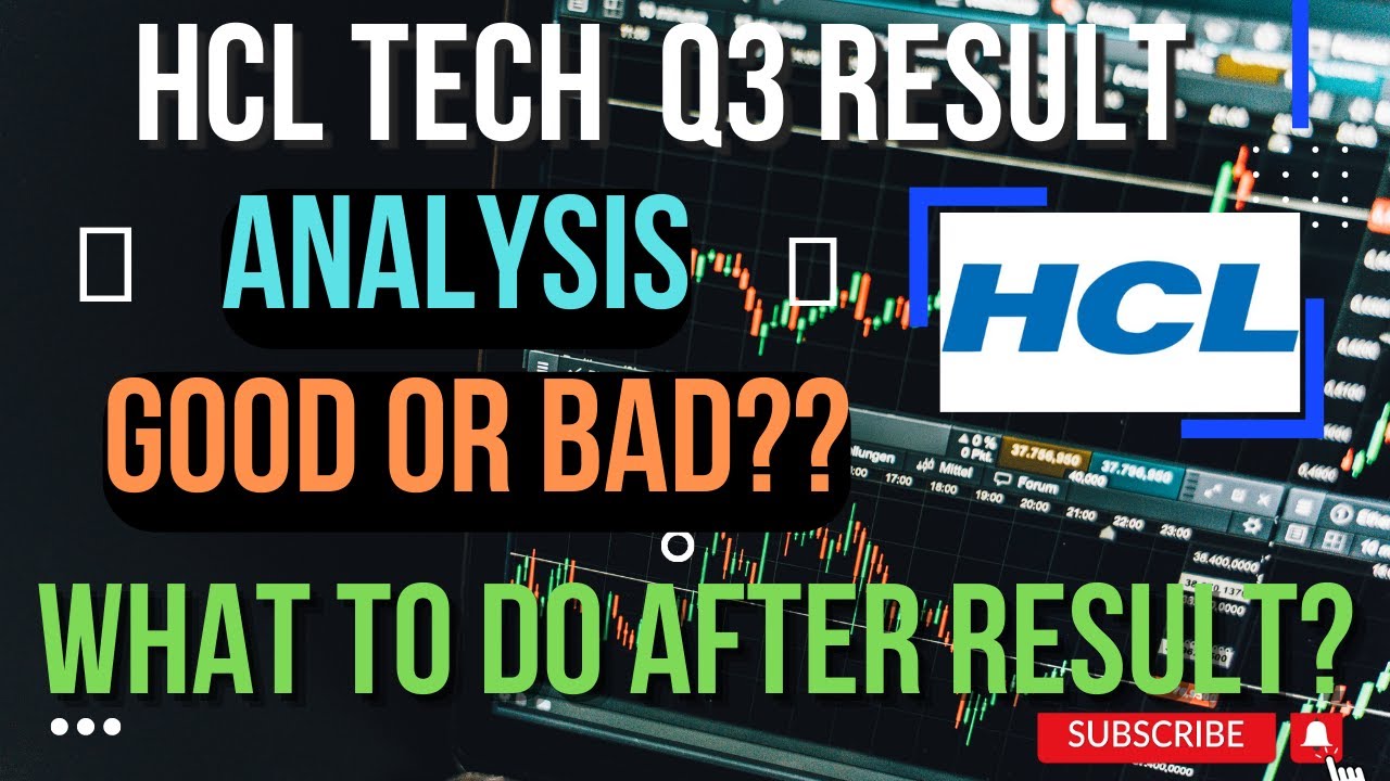 Hcl Tech Q3 Result • Hcl Tech Q3 Result 2023 • Hcl Tech Share Latest ...