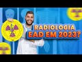 TECNÓLOGO EM RADIOLOGIA EAD VALE A PENA EM 2023?