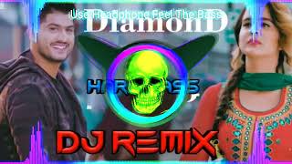 Diamond Dj Remix Hard Bass | Gurnam Bhullar | New Punjabi Songs Punjabi 2022 Dj Remix