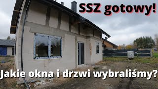 Stan surowy zamknięty SSZ gotowy. Jakie okna i drzwi wybraliśmy?